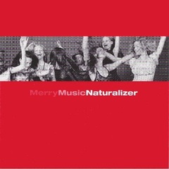 Merry Music Naturalizer (CD)