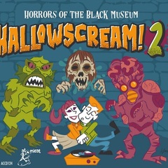 Hallowscream 2! Horrors Of The Black Museum (CD)