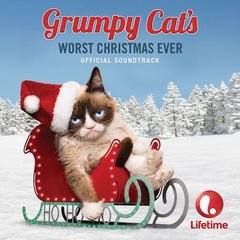 Grumpy Cat's Worst Christmas Ever [OST] (CD)