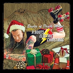 Eagles Of Death Metal Presents: A Boots Electric Christmas EP (CD)