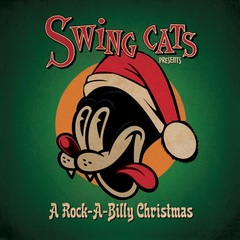 Swing Cats Presents A Rock-A-Billy Christmas (CD)