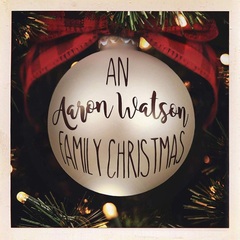 An Aaron Watson Family Christmas (CD)