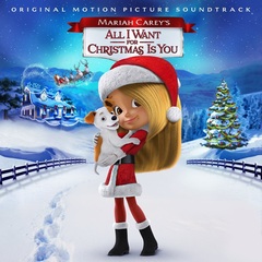 Mariah Carey's All I Want For Christmas [OST] (CD)