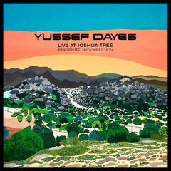 The Yussef Dayes Experience Live at Joshua Tree (Presented by Soulection) [Indie Exclusive] (LP)