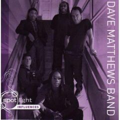 Spotlight: Dave Matthews Band - Influences (CD)