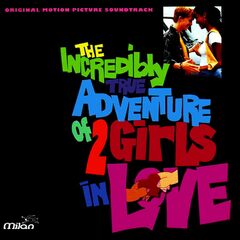 The Incredibly True Adventure Of 2 Girls In Love [OST] (CD)