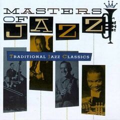 Masters Of Jazz Vol. 1: Traditional Jazz Classics (CD)