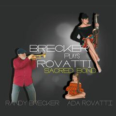 Brecker Plays Rovatti: Sacred Bond (CD)
