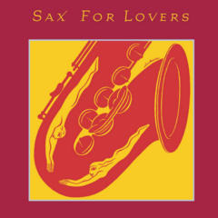 Sax For Lovers (CD)