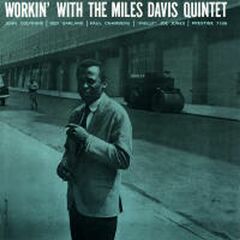 Workin' With The Miles Davis Quintet (LP)