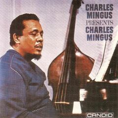 Charles Mingus Presents Charles Mingus (CD)