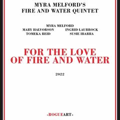 For The Love Of Fire & Water (CD)