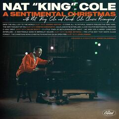 A Sentimental Christmas With Nat King Cole & Friends: Cole Classics Reimagined (CD)