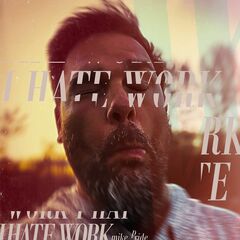 I Hate Work (CD)