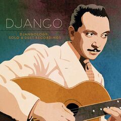 Djangology: Solo & Duet Recordings (CD)