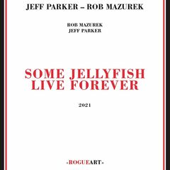 Some Jellyfish Live Forever (CD)