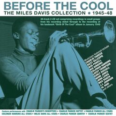 Before The Cool: The Miles Davis Collection 1945-48 (CD)