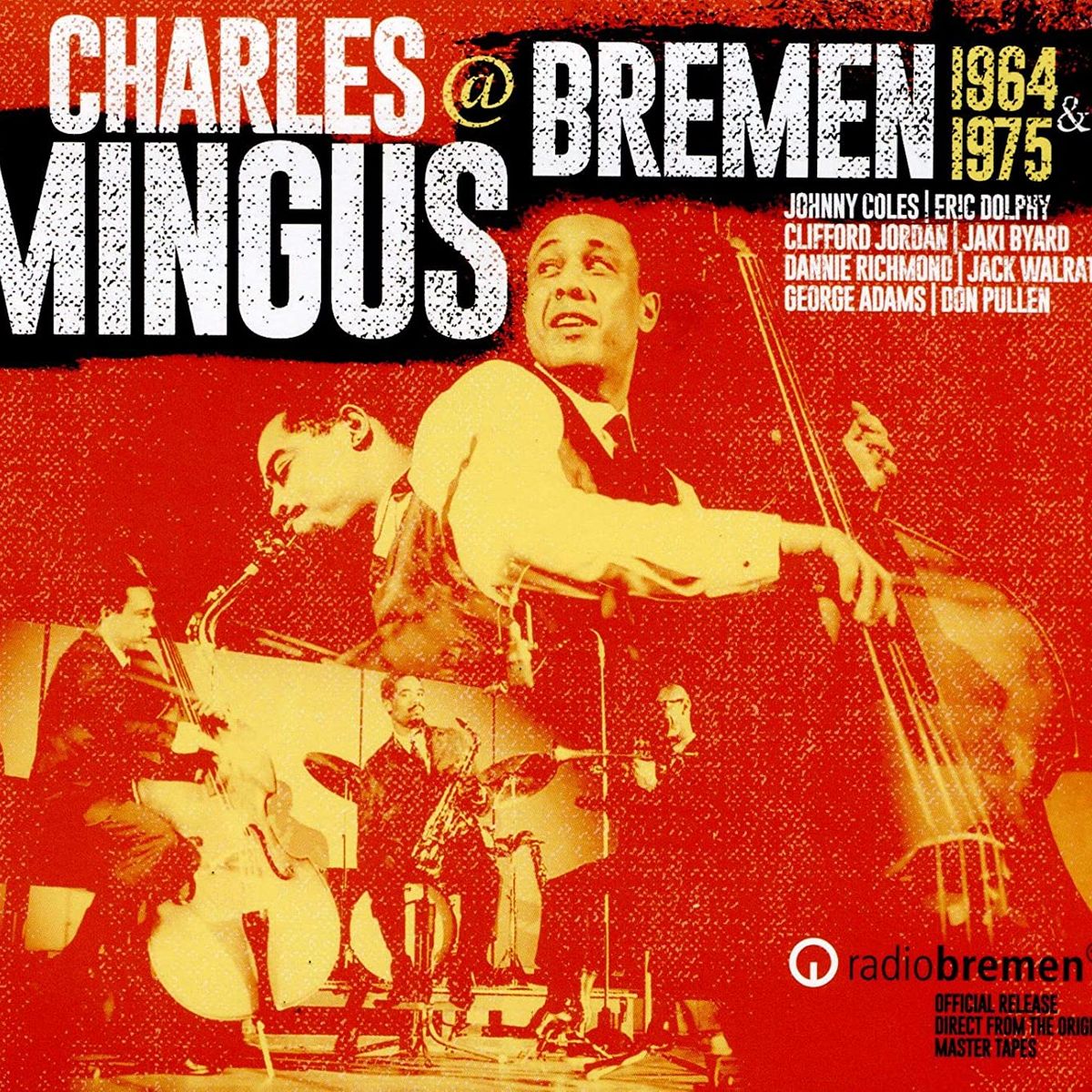 Charles Mingus @ Bremen 1964 & 1975 (CD)