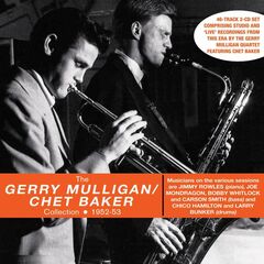 The Gerry Mulligan / Chet Baker Collection 1952-53 (CD)