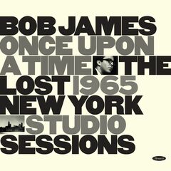 Once Upon A Time: The Lost 1965 New York Studio Sessions (CD)