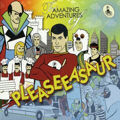 Amazing Adventures Of Pleaseeasaur (CD)