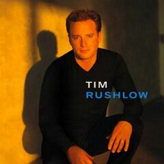 Tim Rushlow (CD)
