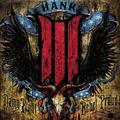Damn Right, Rebel Proud (LP)