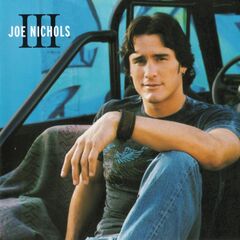 Joe Nichols III (CD)