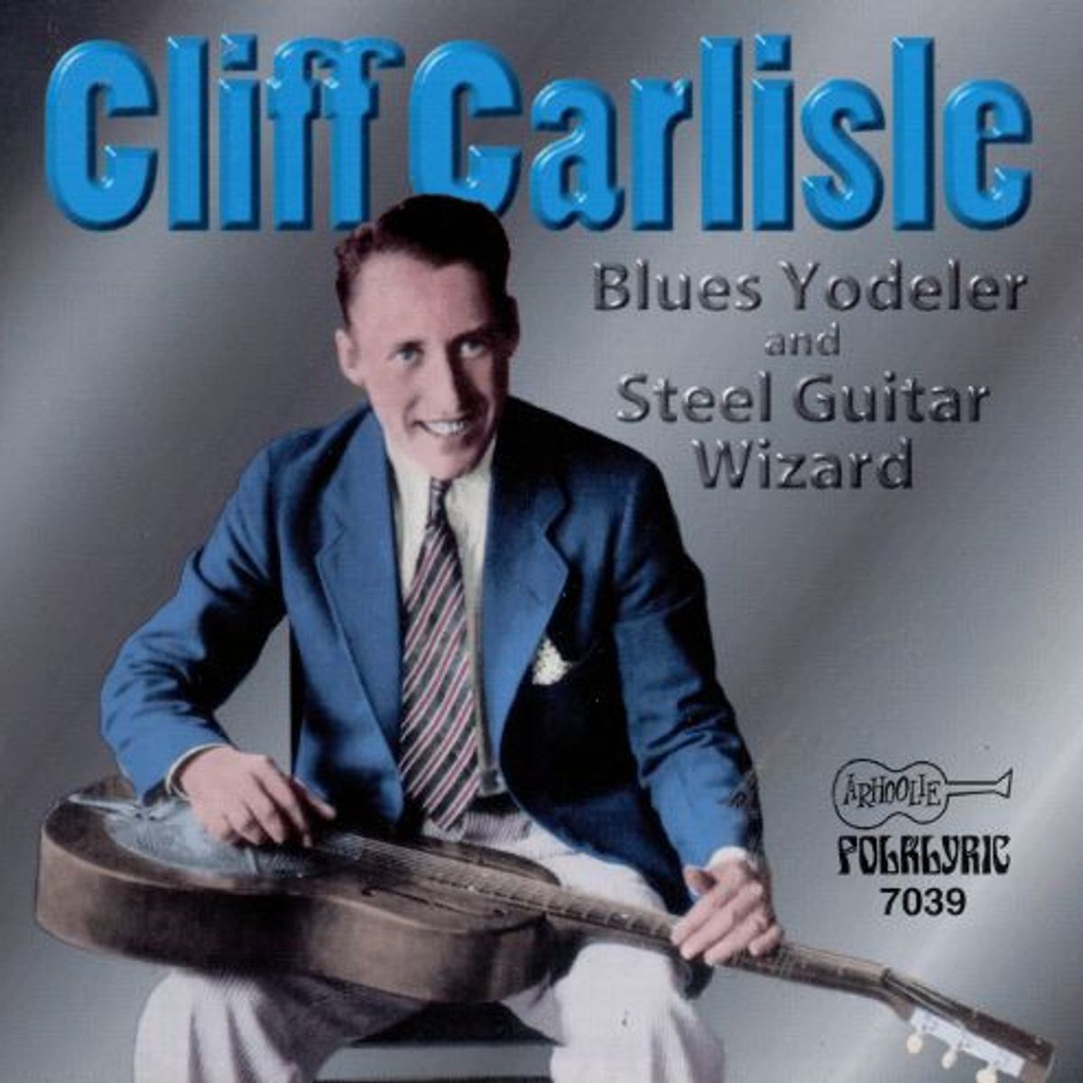 Blues Yodeler & Steel Guitar Wizard (CD)