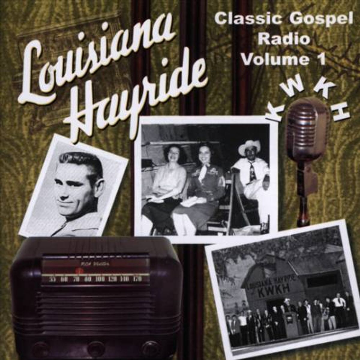Louisiana Hayride: Classic Country Radio Vol. 1 (CD)