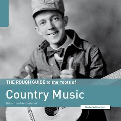 The Rough Guide To The Roots Of Country Music (LP)