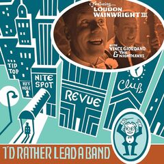 I'd Rather Lead A Band (LP)