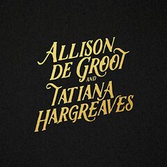 Allison De Groot & Tatiana Hargreaves (CD)