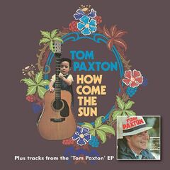 How Come The Sun / Tom Paxton EP (CD)