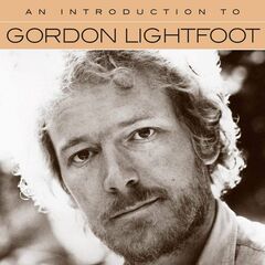 An Introduction To Gordon Lightfoot (CD)