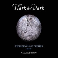 Hark The Dark: Reflections On Winter (CD)