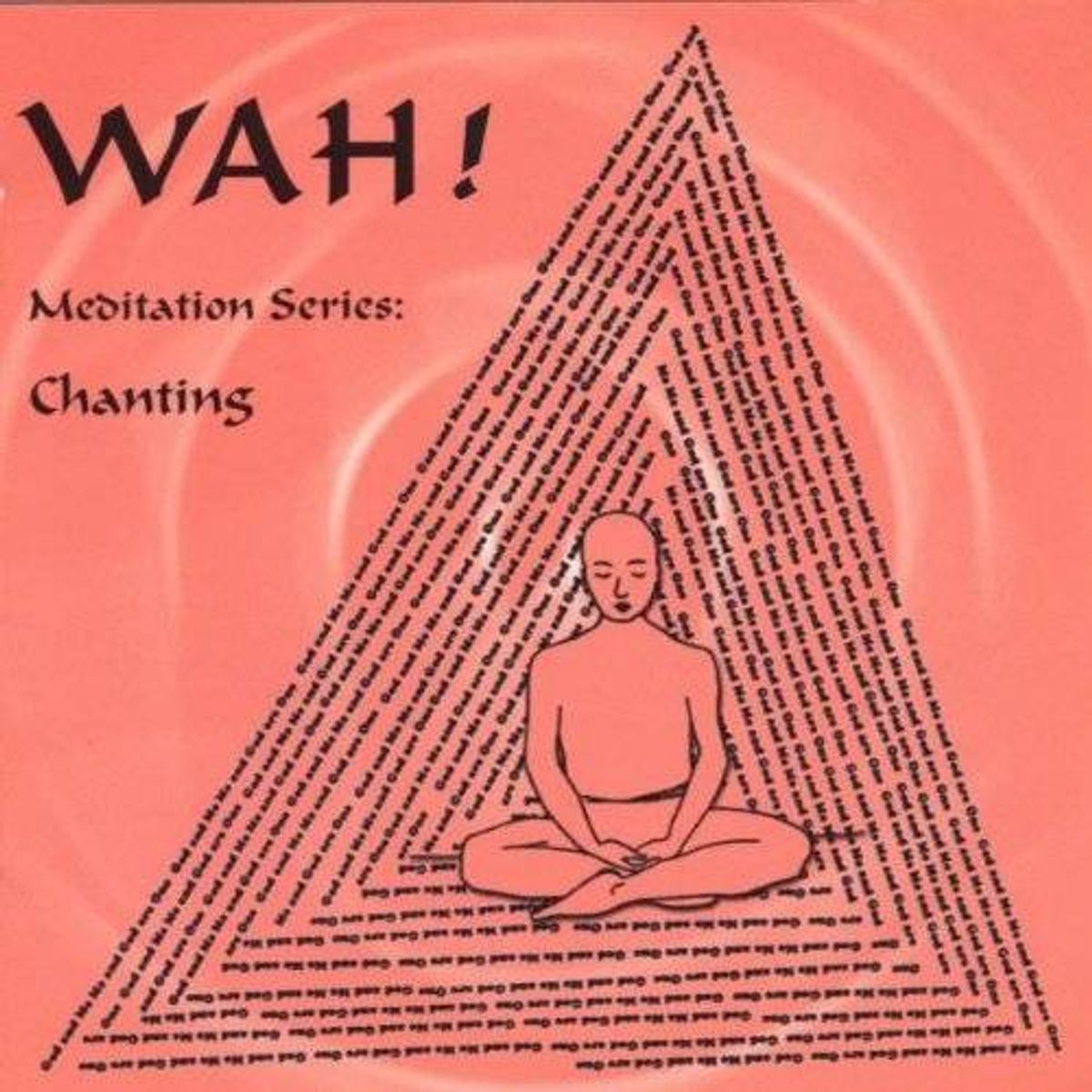 Chanting With Wah! (CD)