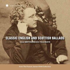 Classic English & Scottish Ballads From Smithsonian Folkways (CD)