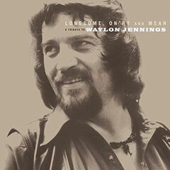 Lonesome, On'ry And Mean: A Tribute To Waylon Jennings (LP)