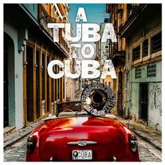 A Tuba To Cuba (CD)