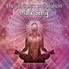 The Disciple's Meditation (CD)