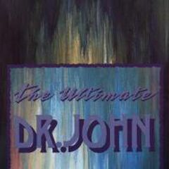 The Ultimate Dr. John [CD-R] (CD)
