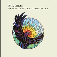 Transmissions: The Music Of Beverly Glenn-Copeland (LP)