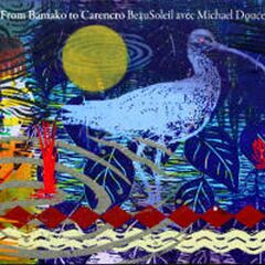 From Bamako To Carencro (CD)
