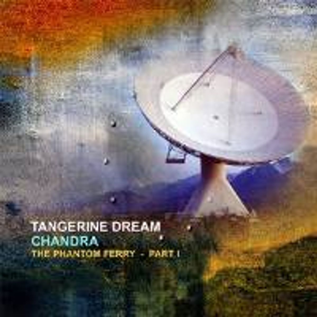 Chandra - The Phantom Ferry Part I (CD)