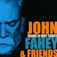 Friends of Fahey Tribute (CD)