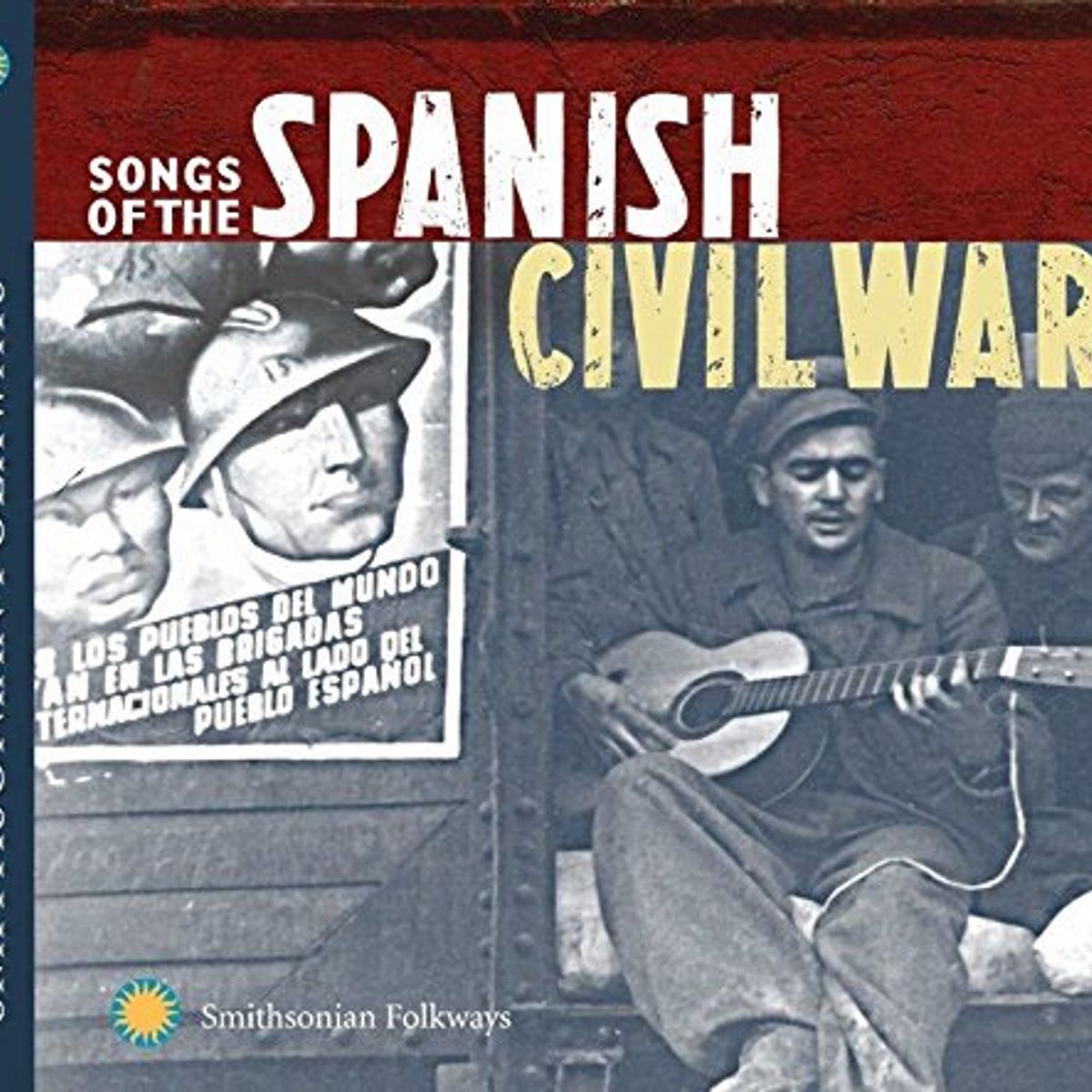 Songs Of The Spanish Civil War (CD)