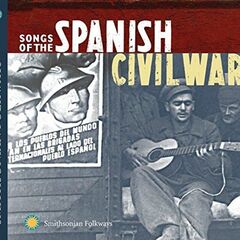Songs Of The Spanish Civil War (CD)