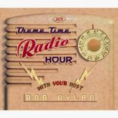 Theme Time Radio Hour With Your Host Bob Dylan (CD)