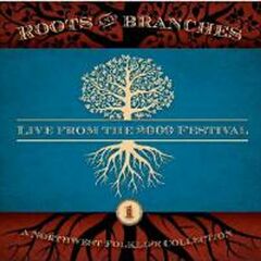 Northwest Roots & Branches, Vol. 1: Live from the 2009 Northwest Folklife Festival (CD)